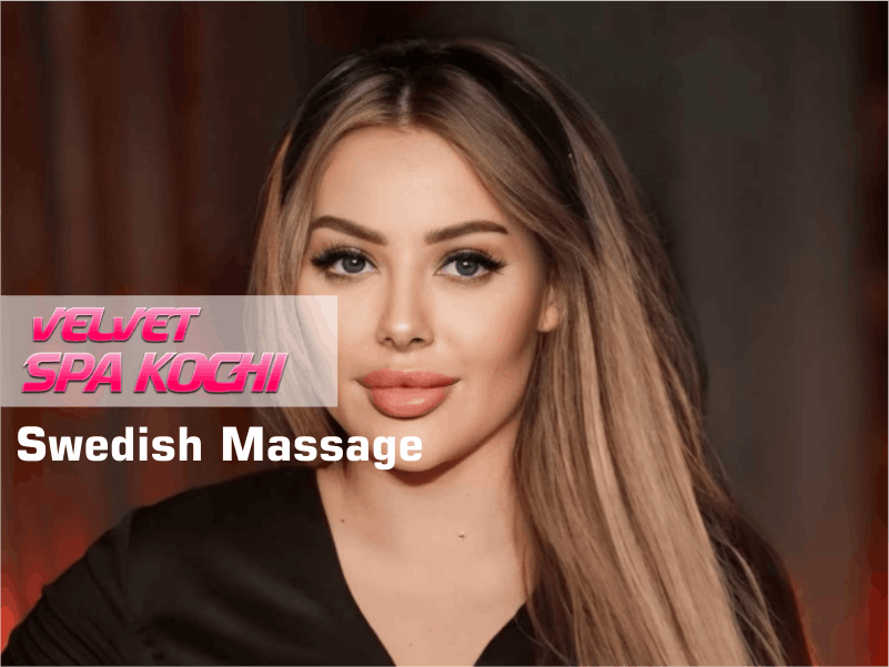 Swedish Massage in Ernakulam Kochi
